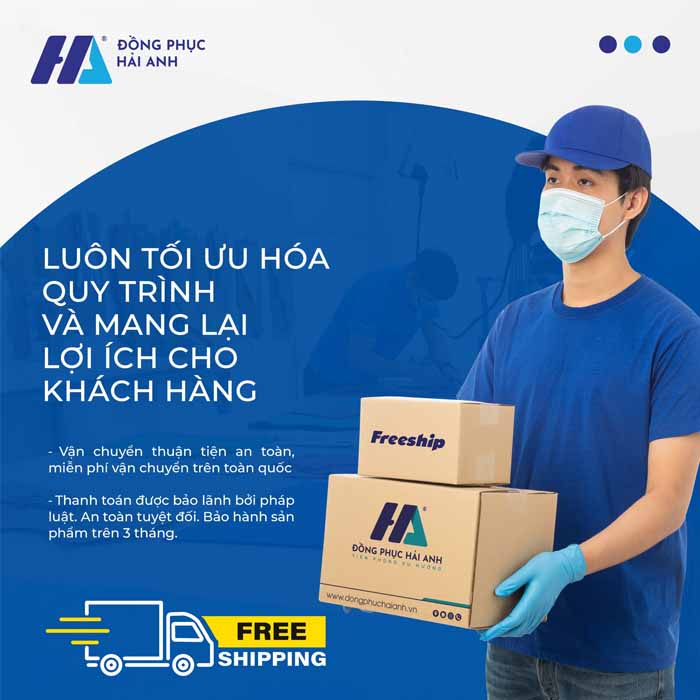 Đồng phục Hải Anh cam kết giao hàng tận nơi và đảm bảo chất lượng trong quá trình vận chuyển