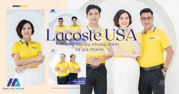 Thông tin, ưu nhược điểm và giá thành vải cá sấu Lacoste USA- Đồng phục Hải Anh