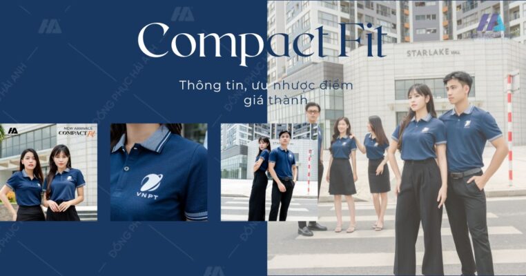 Thông tin, ưu nhược điểm và giá thành vải Compact Fit- Đồng phục Hải Anh