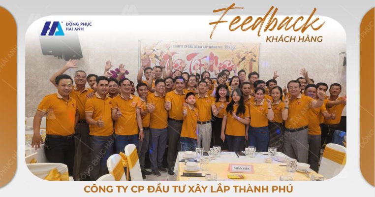 Feedback đồng phục công ty CP Đầu Tư Xây Lắp Thành Phú- Đồng phục Hải Anh